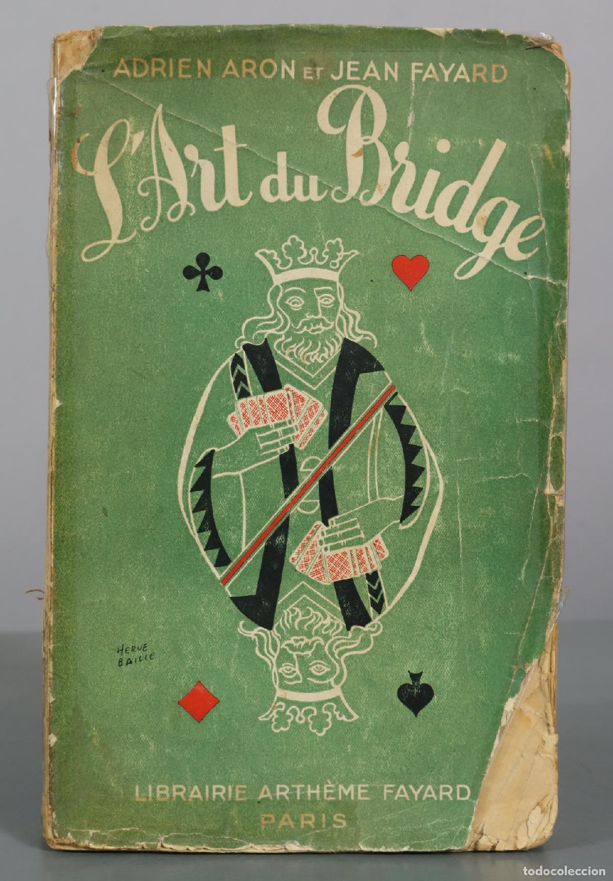 Coleccionismo deportivo: L'Art du Bridge - Adrien Aron, Jean Fayard - Librairie Artheme Fayard