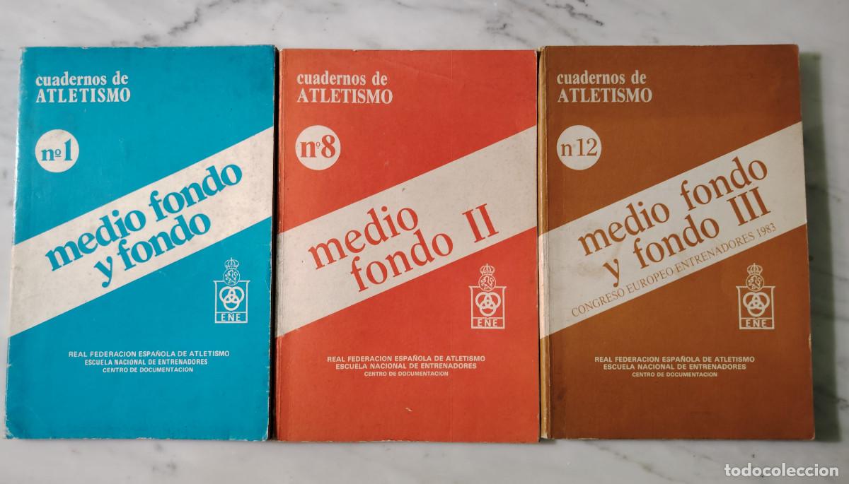 Coleccionismo deportivo: Lote de 3 Cuadernos de Atletismo (Escuela Nacional de Entrenadores) Medio Fondo/Fondo