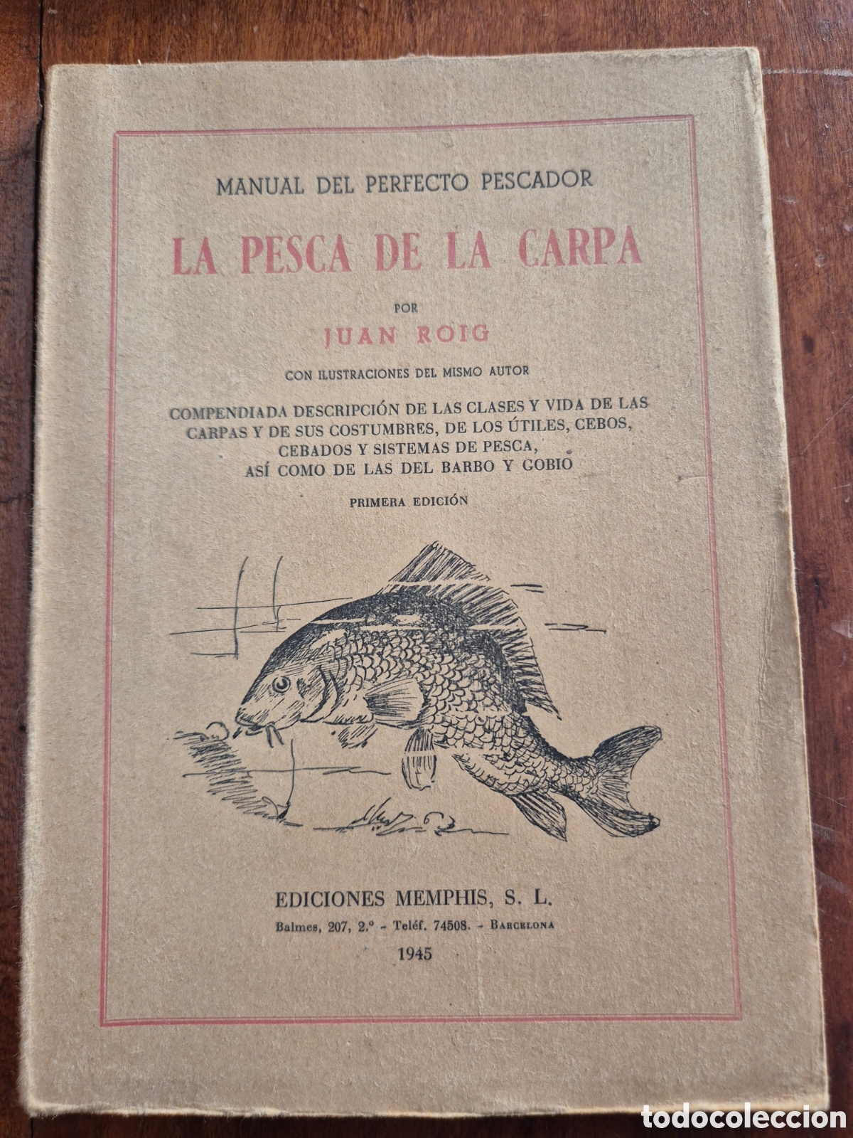 Coleccionismo deportivo: LA PESCA DE LA CARPA JUAN ROIG A&Ntilde;O 1945