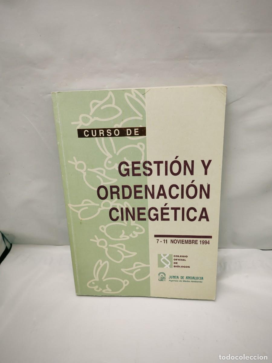 Coleccionismo deportivo: Curso de gesti&oacute;n y ordenaci&oacute;n cineg&eacute;tica, 7-11 noviembre 1994