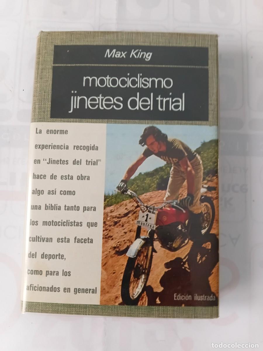 Coleccionismo deportivo: Libro de motos . Jinetes del Trial . Max King .