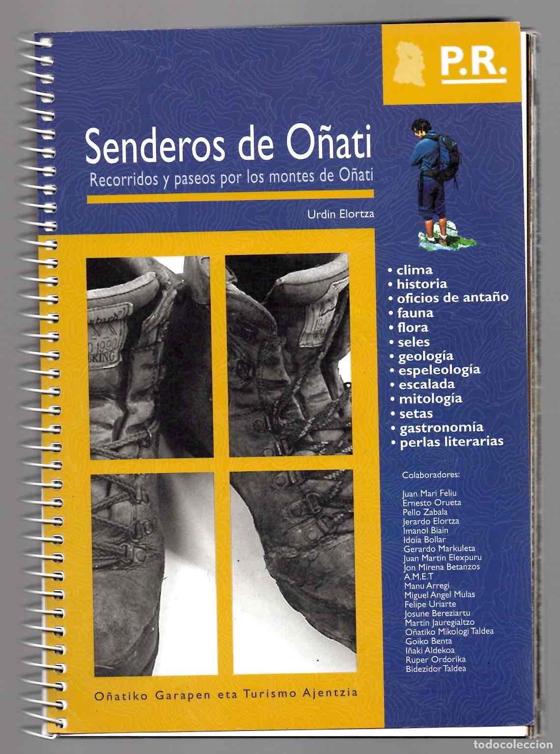 Coleccionismo deportivo: SENDEROS DE O&Ntilde;ATI RECORRIDOS Y PASEOS POR LOS MONTES DE O&Ntilde;ATI. GIPUZKOA. URDIN ELORTZA, 2002