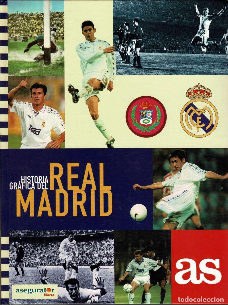 Coleccionismo deportivo: Historia gr&aacute;fica del Real Madrid (completo)