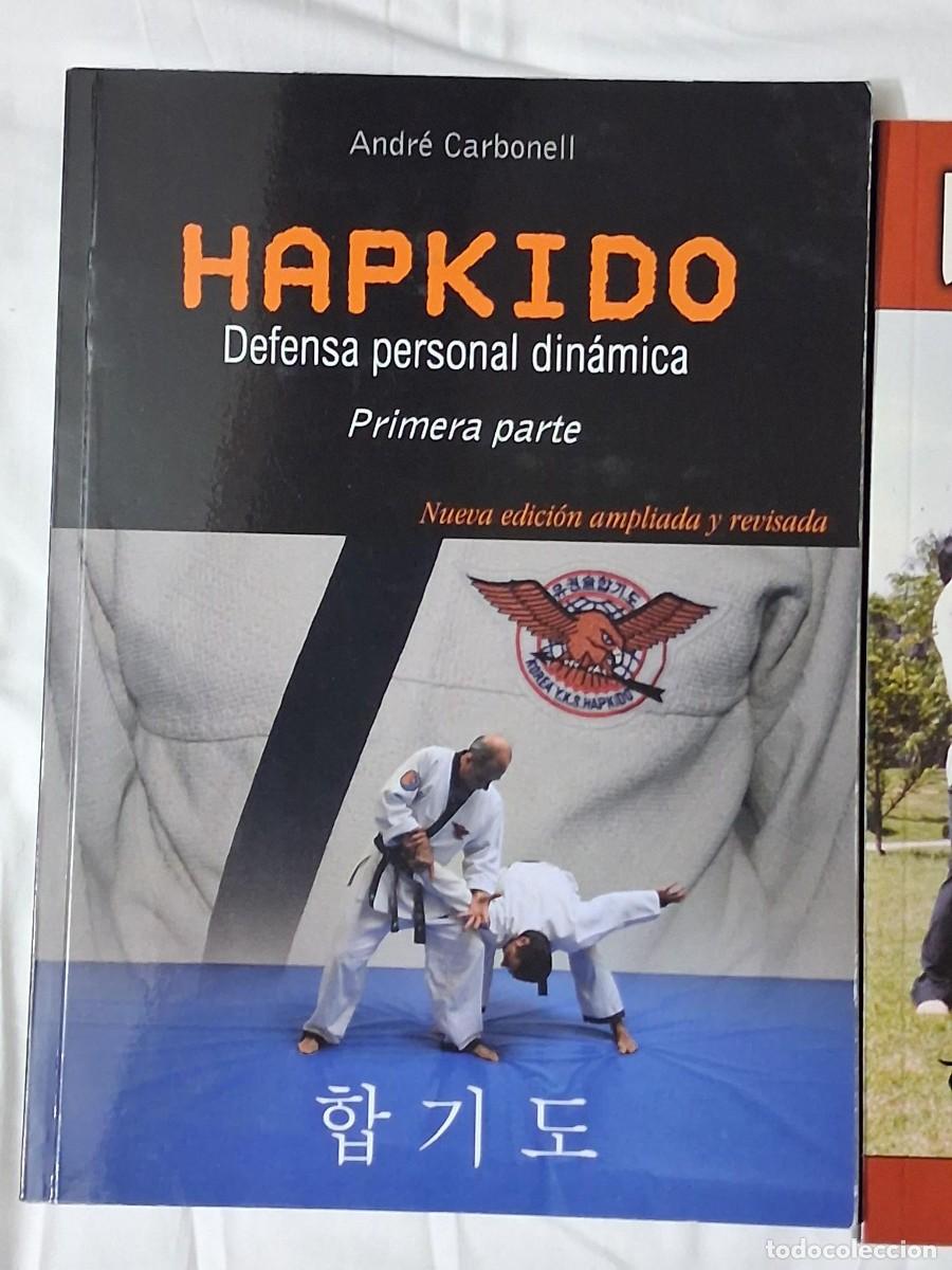 Coleccionismo deportivo: HAPKIDO 3 LIBROS ANDRE CARBONELL HAPKI-DO DEFENSA PERSONAL - Foto 2