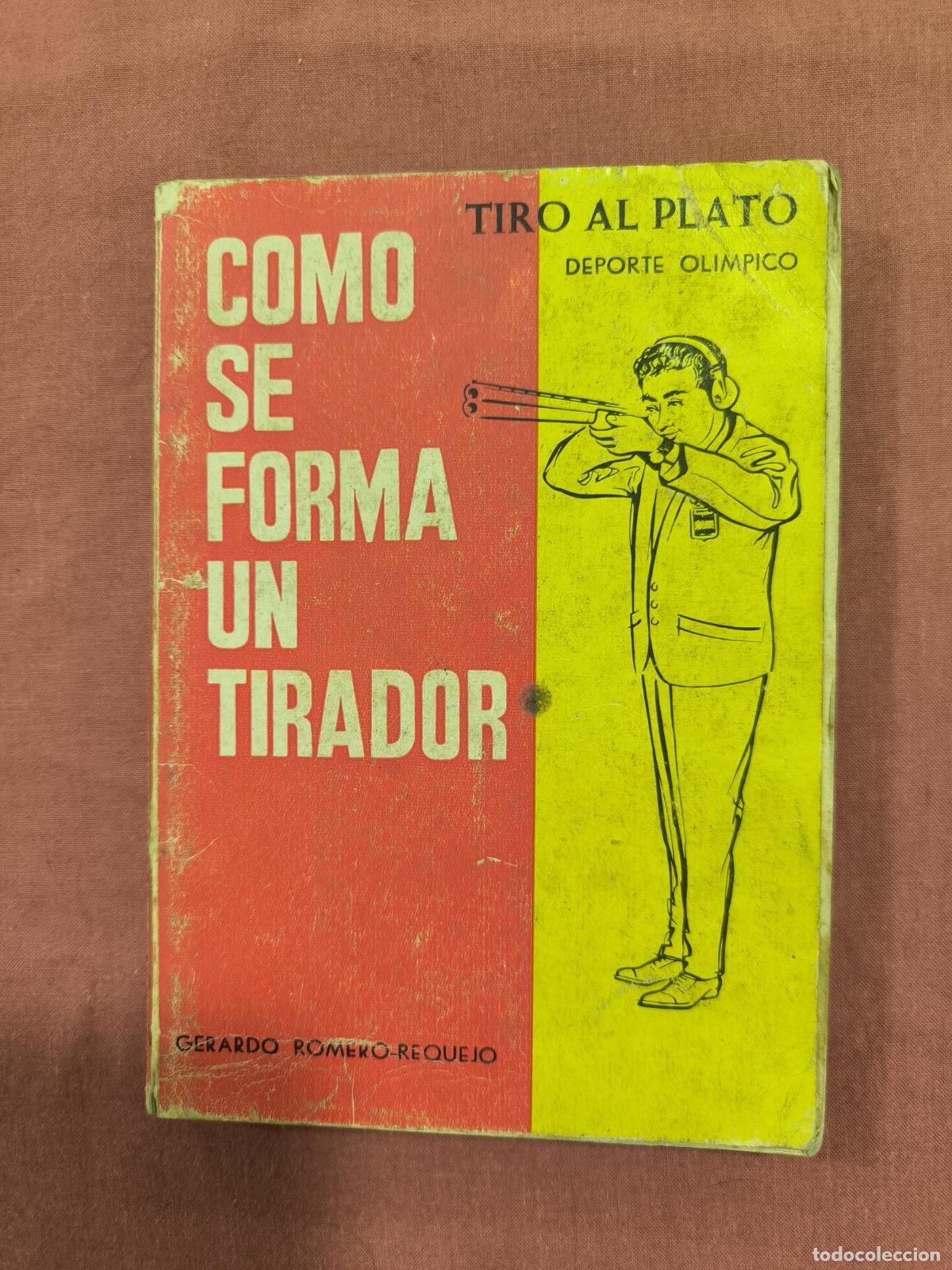 Coleccionismo deportivo: C&oacute;mo se Forma un Tirador &ndash; Tiro al Plato Deporte Ol&iacute;mpico Libro Coleccionismo