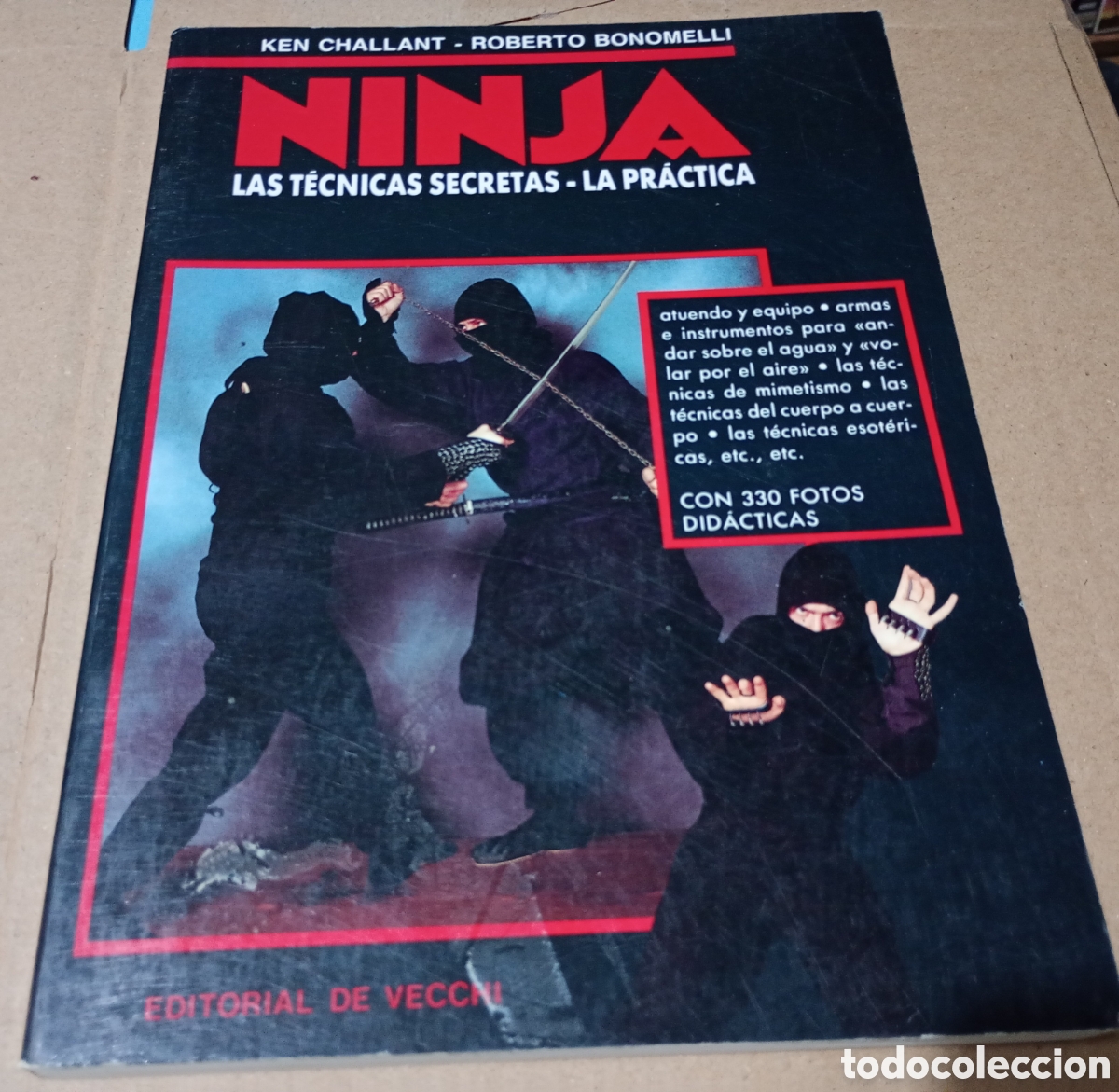 Coleccionismo deportivo: Ninja las t&eacute;cnicas secretas la pr&aacute;ctica KEN CHALLANT, ROBERTO BONOMELLI