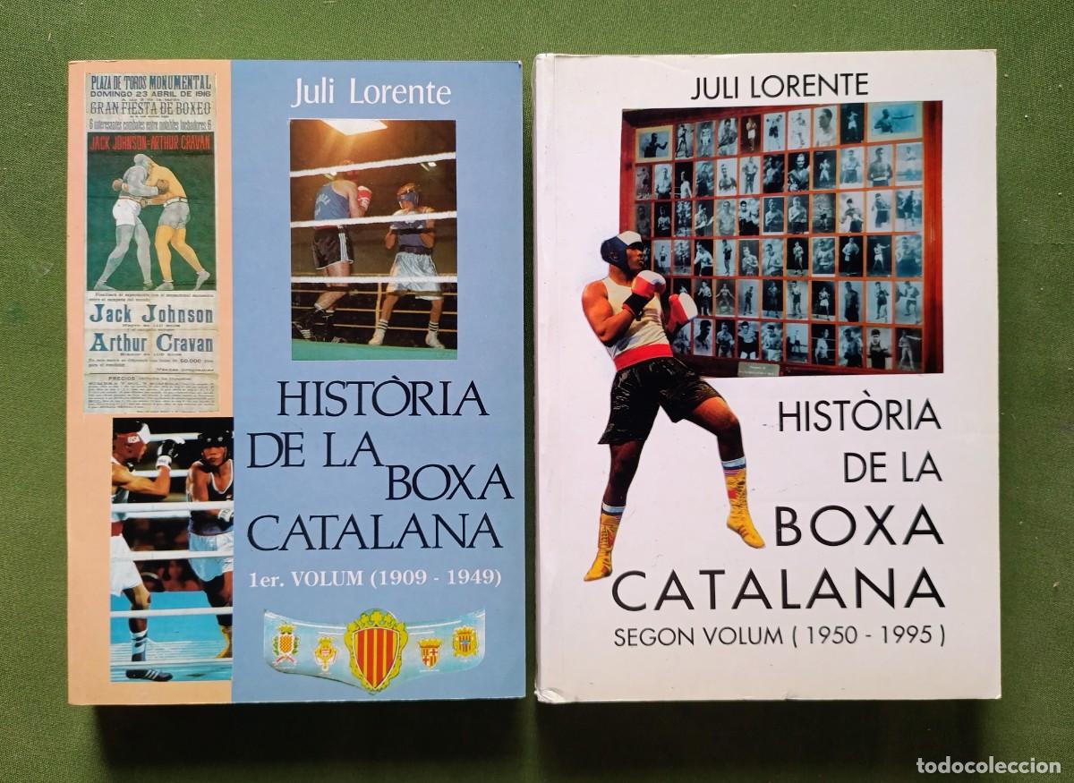 Coleccionismo deportivo: HIST&Ograve;RIA DE LA BOXA CATALANA - JULI LORENTE - COMPLET 2 VOLUMS.