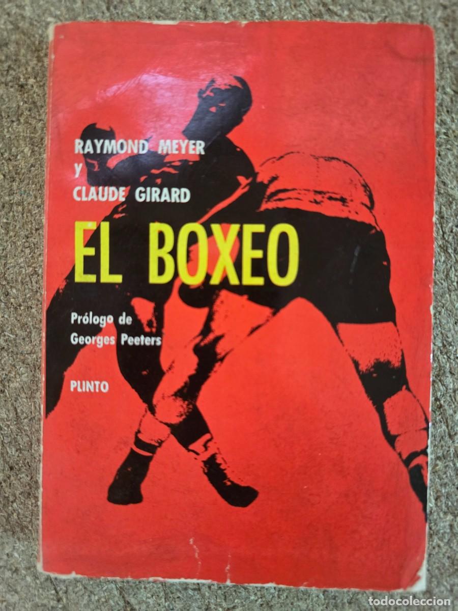 Coleccionismo deportivo: El Boxeo.Raymond Meyer.Publicaciones Comite Olimpico Espa&ntilde;ol