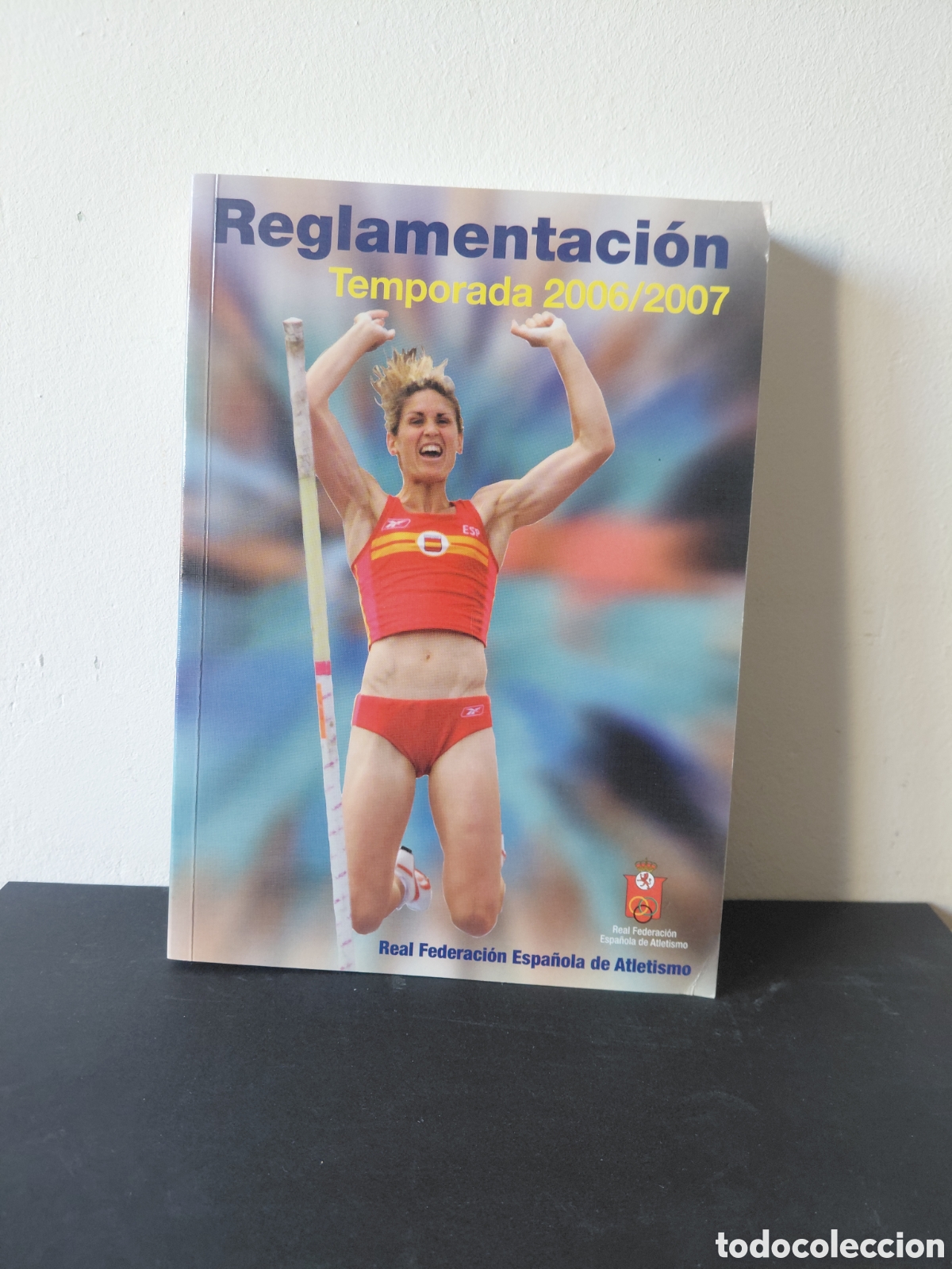 Coleccionismo deportivo: ATLETISMO - REGLAMENTACION TEMPORADA 2006/2007 - FEDE ESPA&Ntilde;OLA DE ATLETISMO