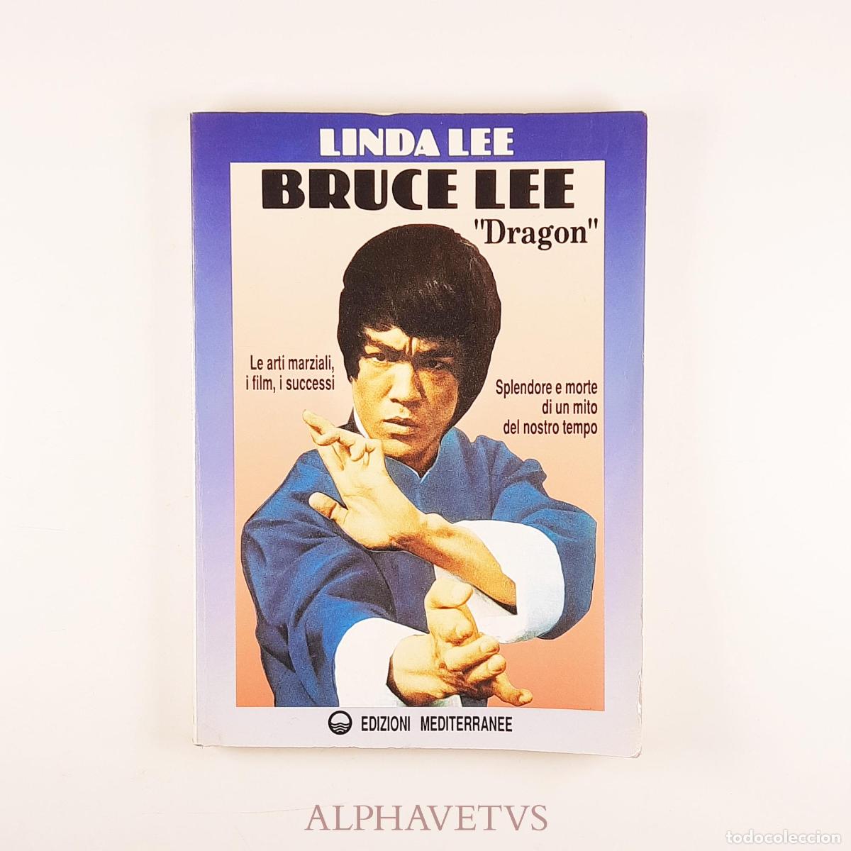 Coleccionismo deportivo: Bruce Lee &laquo;Dragon&raquo; - Linda Lee, M. C. Scotto di Santillo