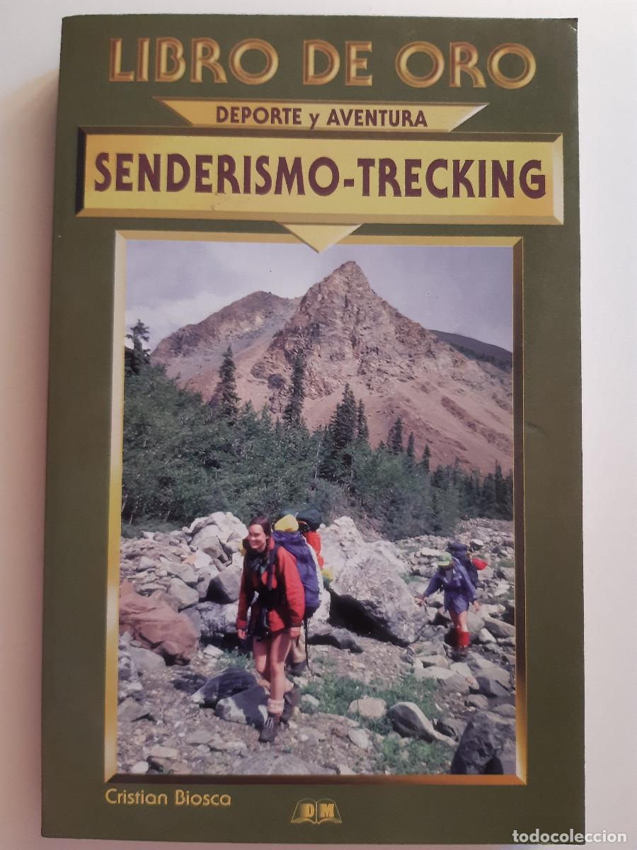 Coleccionismo deportivo: LIBRO DE ORO SENDERISMO TRECKING CRISTIAN BIOSCA DEPORTE Y AVENTURA 2000