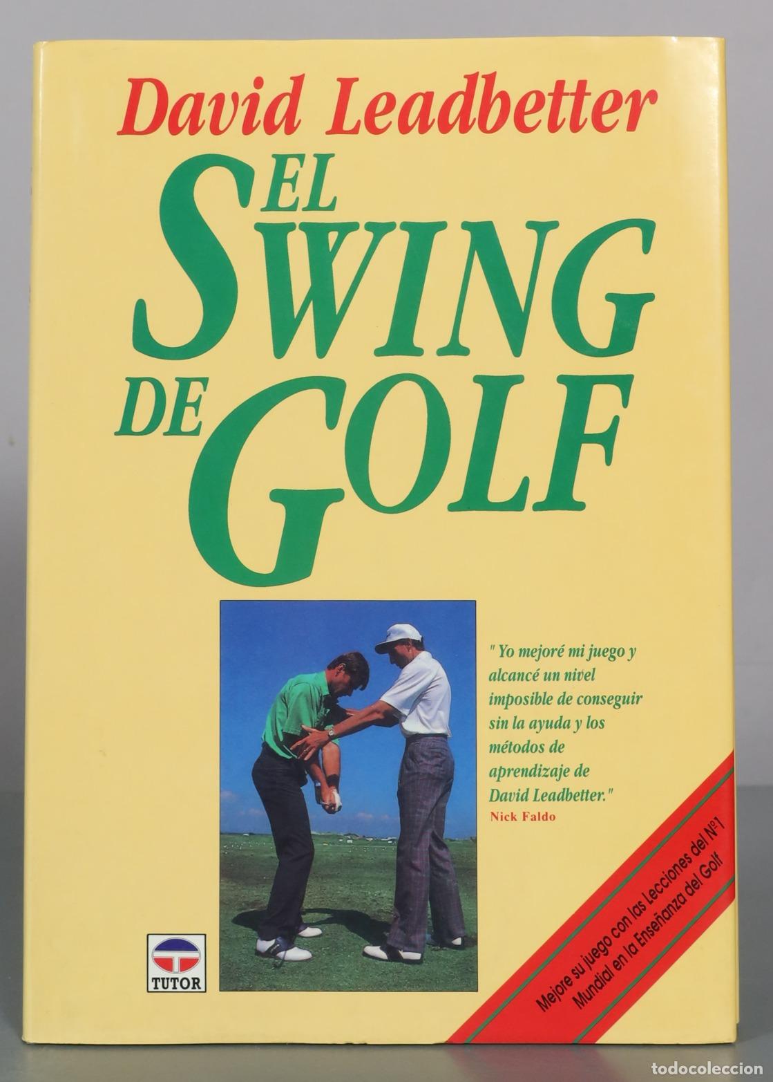 Coleccionismo deportivo: El swing de golf - David Leadbetter - Tutor - Foto 1