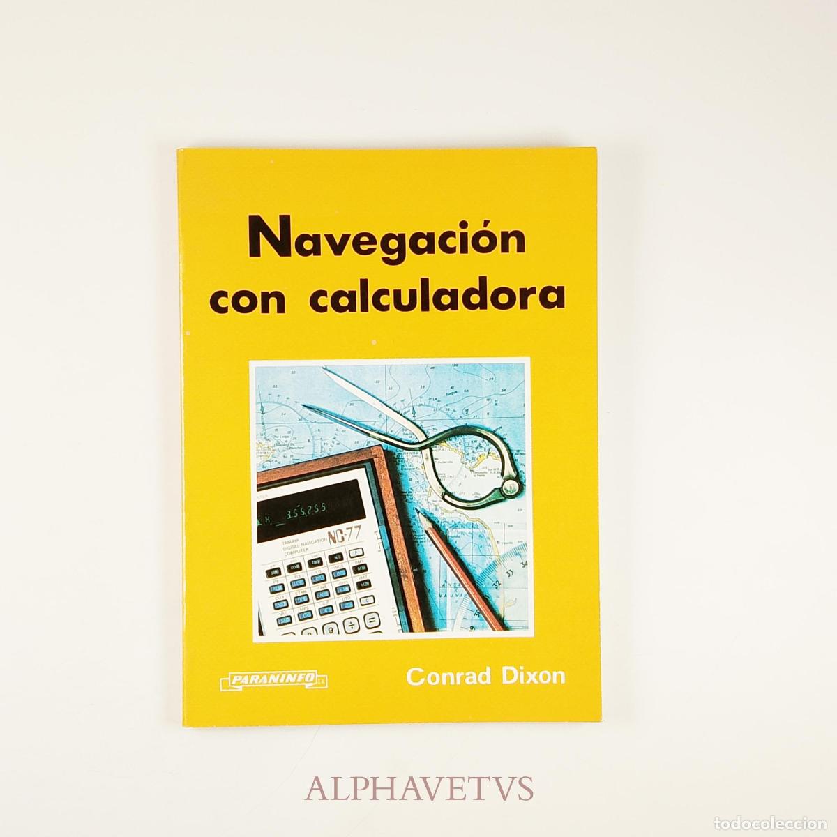 Collezionismo sportivo: NAVEGACI&Oacute;N CON CALCULADORA - Dixon, Conrad