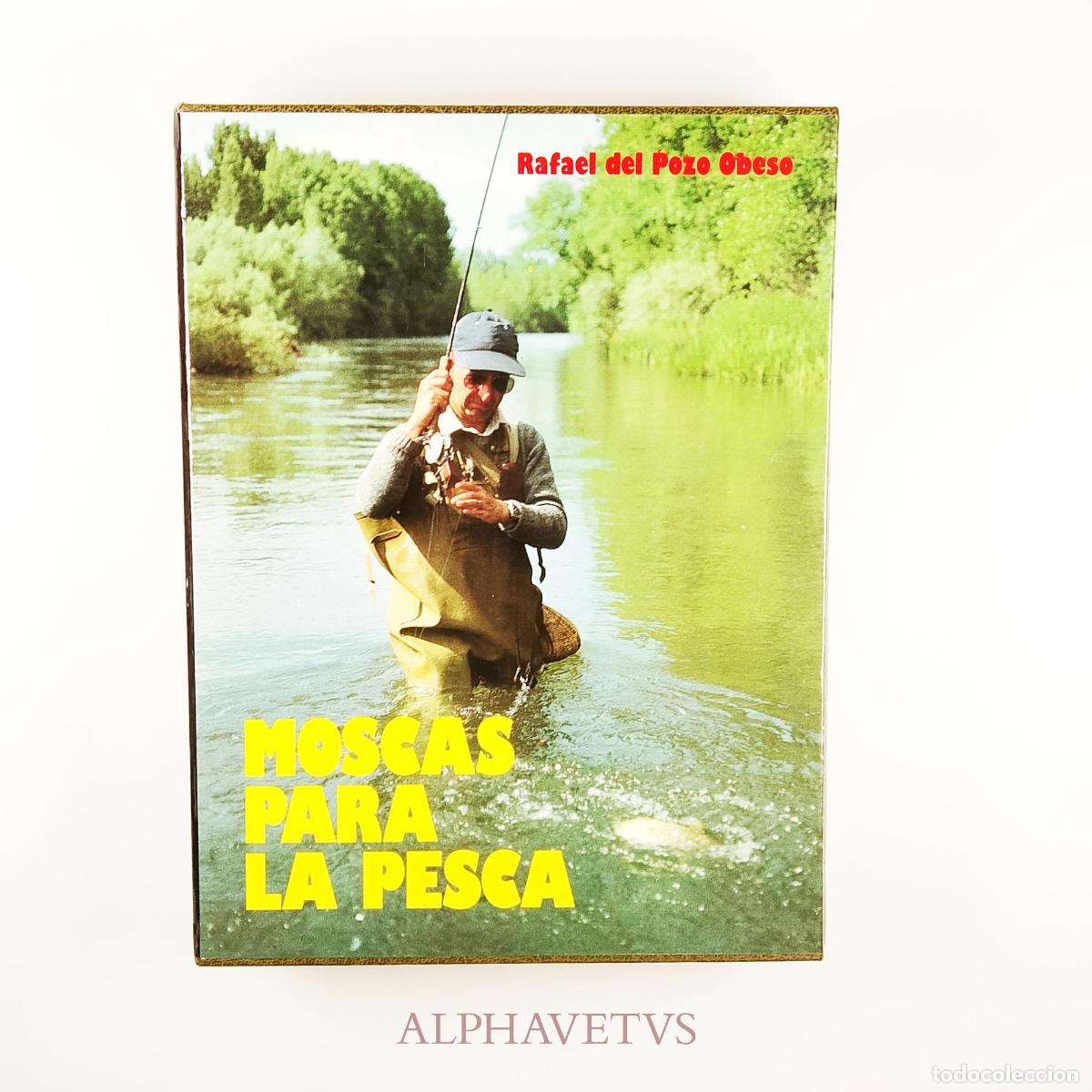 Collezionismo sportivo: Moscas para la pesca - Rafael del Pozo Obeso