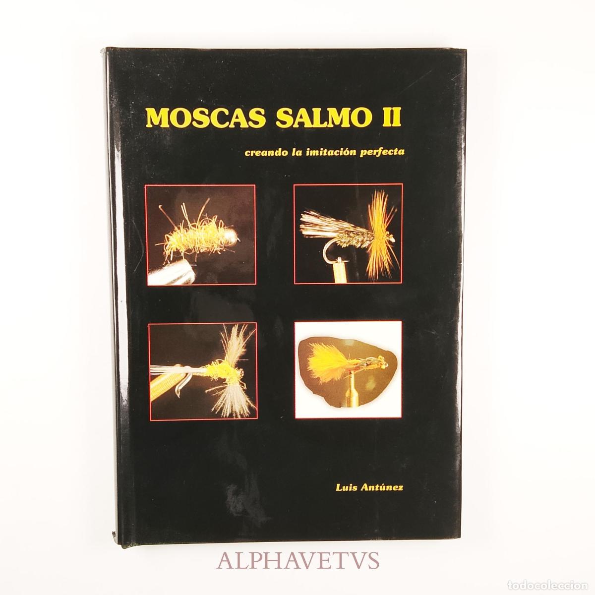 Collezionismo sportivo: Moscas, salmo II - Luis Ant&uacute;nez