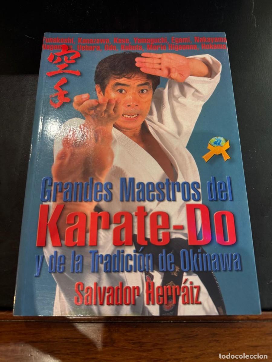 Coleccionismo deportivo: Grandes Maestros del Karate-Do y de la Tradici&oacute;n de Okinawa - Salvador Herr&aacute;iz