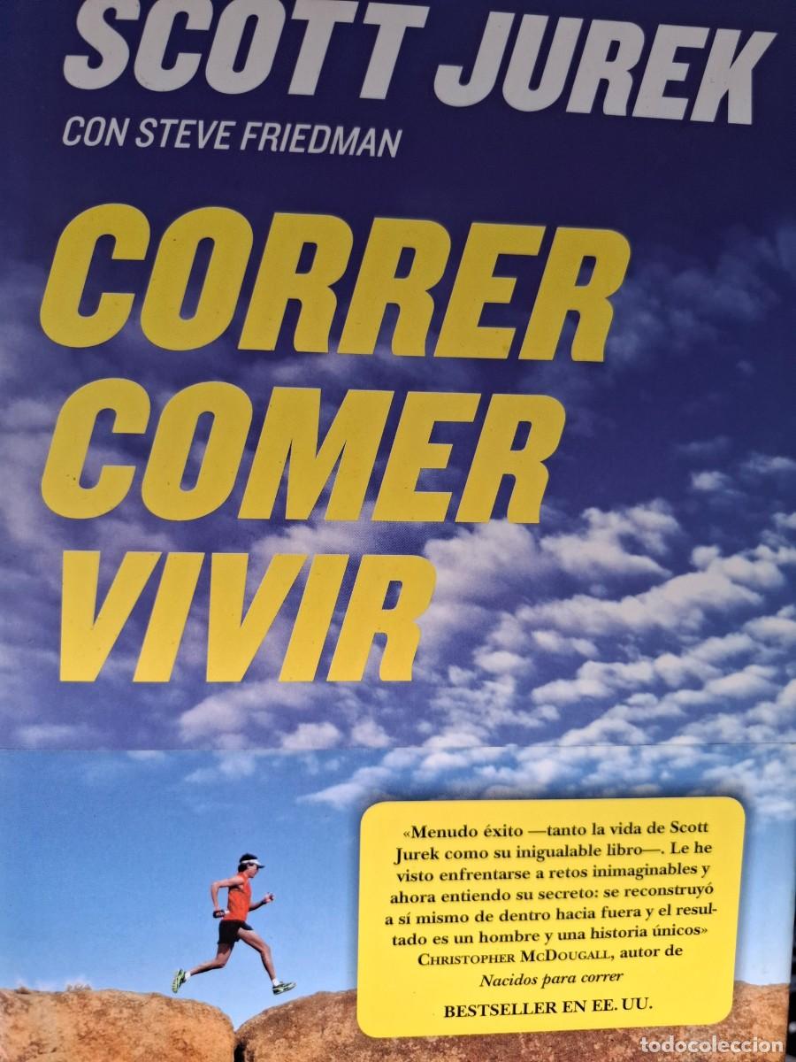Coleccionismo deportivo: correr comer vivir Sott Jurek con Steve Friedman - Foto 1
