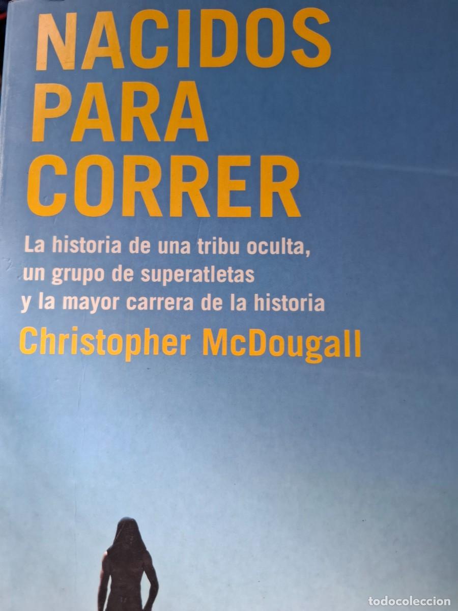 Coleccionismo deportivo: nacidos para correr Christopher McDougall - Foto 1