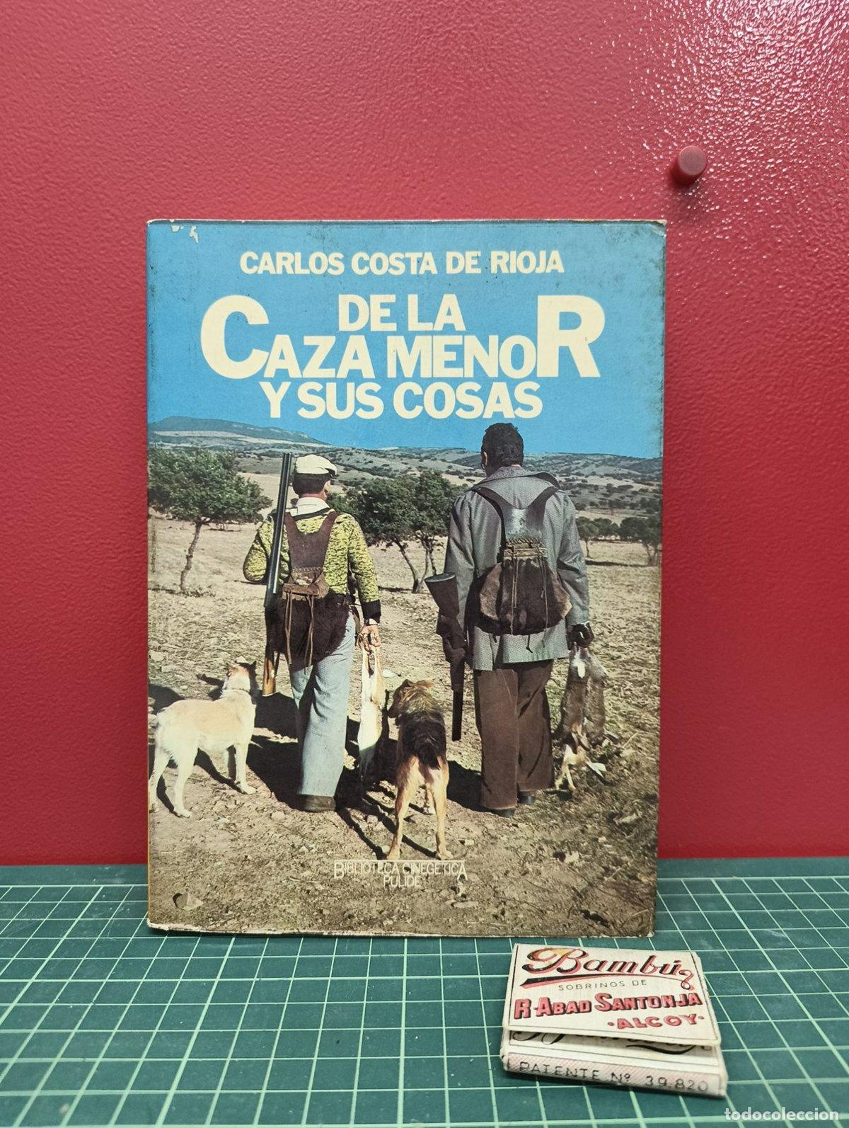 Coleccionismo deportivo: De la caza menor y sus cosas - Carlos Costa de Rioja