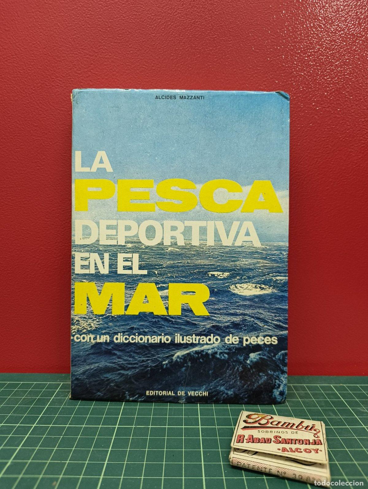 Coleccionismo deportivo: La pesca deportiva en el mar - Alcides Mazzanti