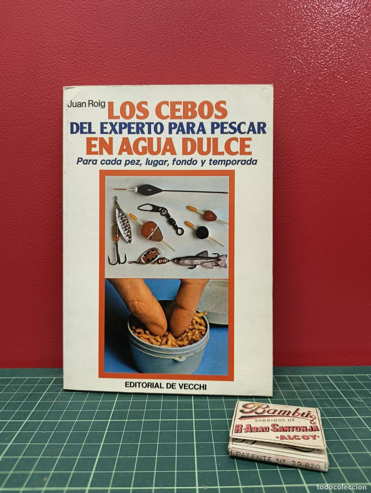 Coleccionismo deportivo: Los cebos del experto para pescar en agua dulce - Juan Roig