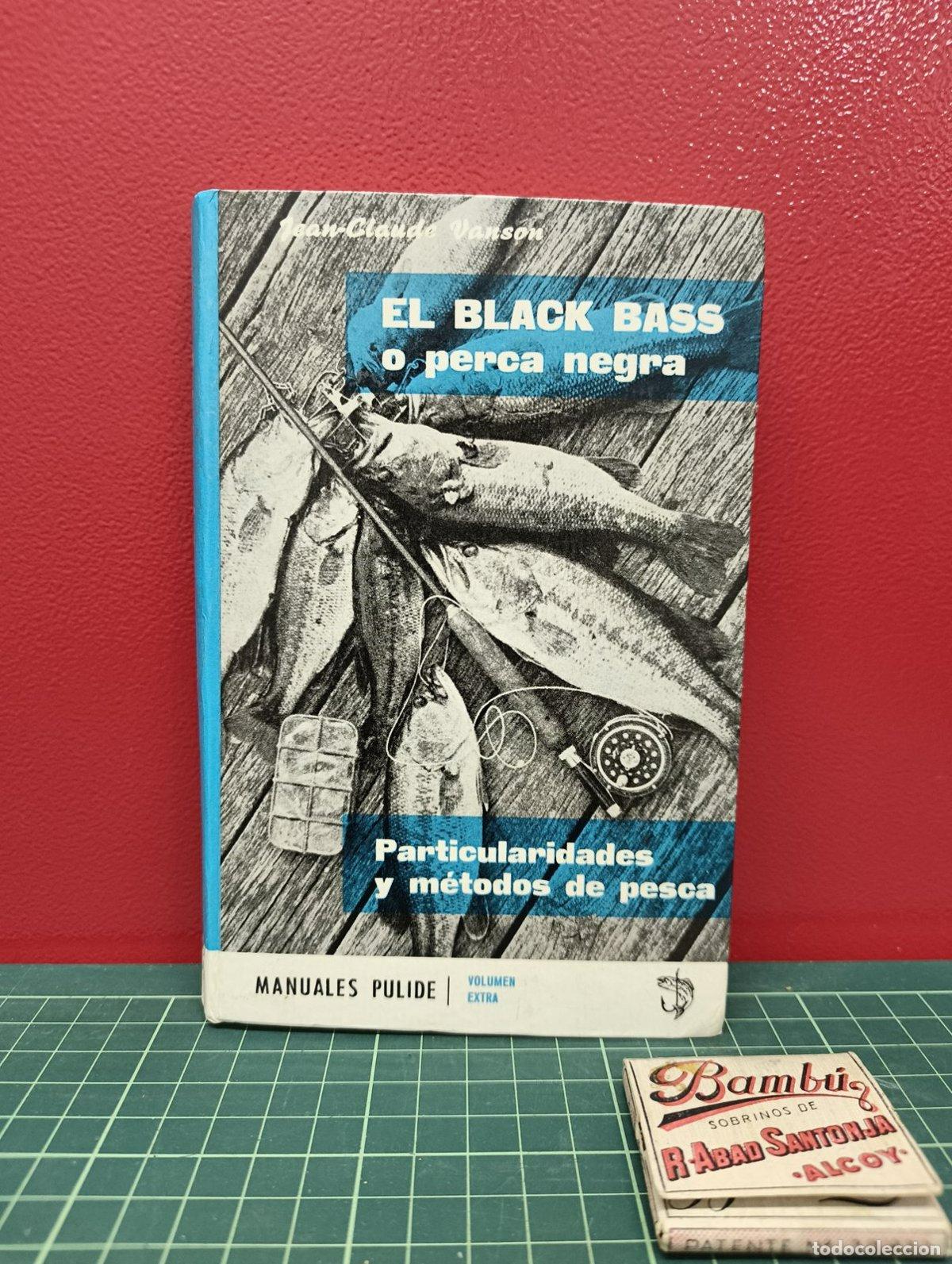 Coleccionismo deportivo: El black bass o perca negra - Jean-Claude Vanson