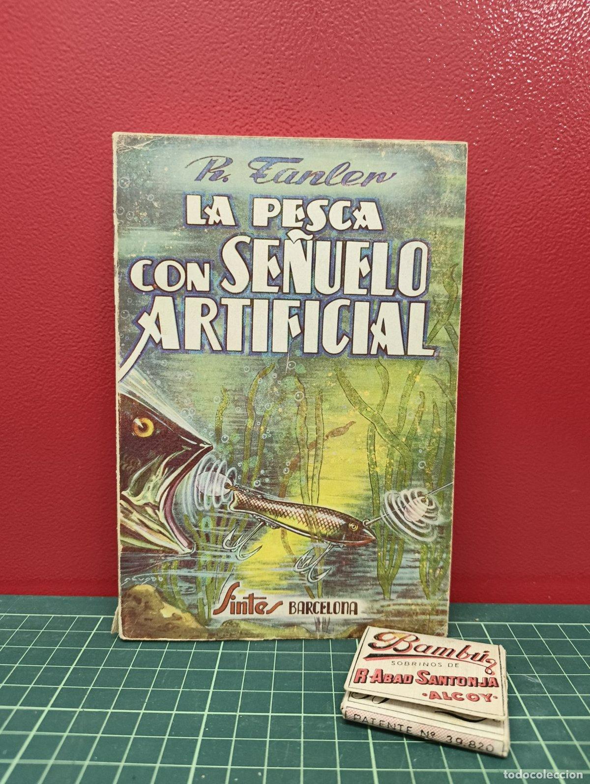Coleccionismo deportivo: La pesca con se&ntilde;uelo artificial - R. Tanler