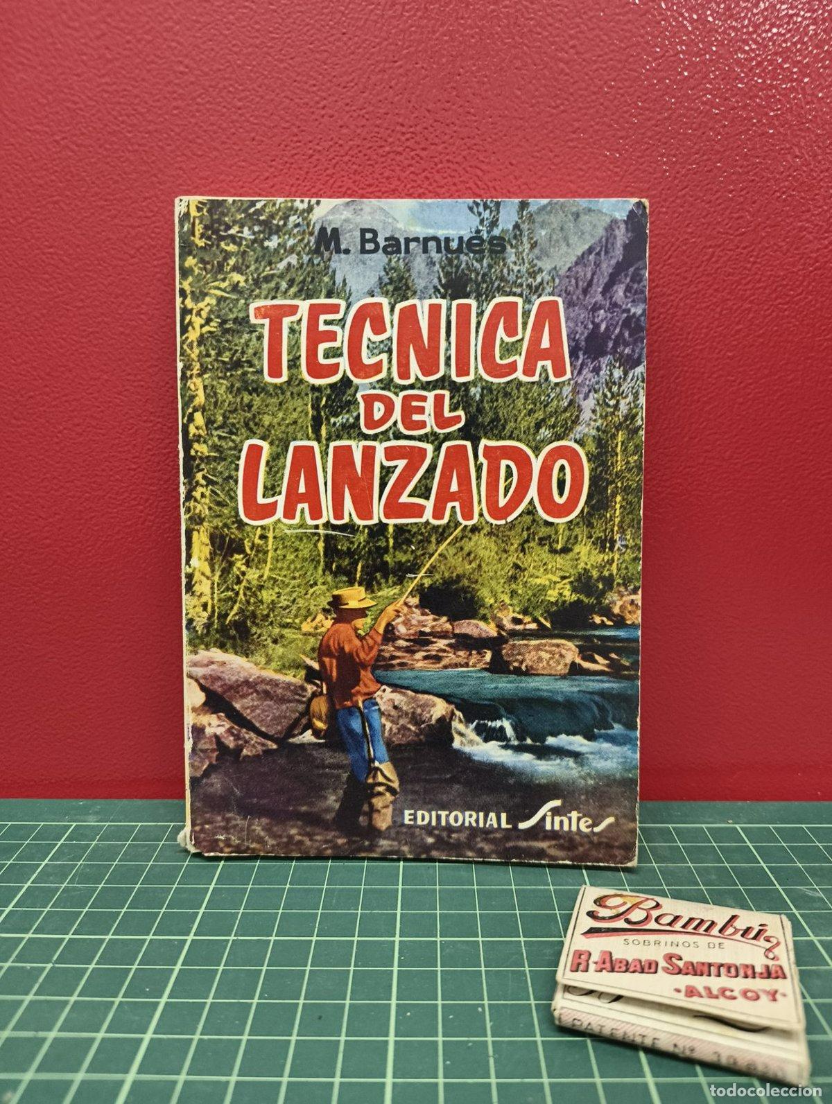 Coleccionismo deportivo: T&eacute;cnica del lanzado - M. Barnu&eacute;s - Foto 1