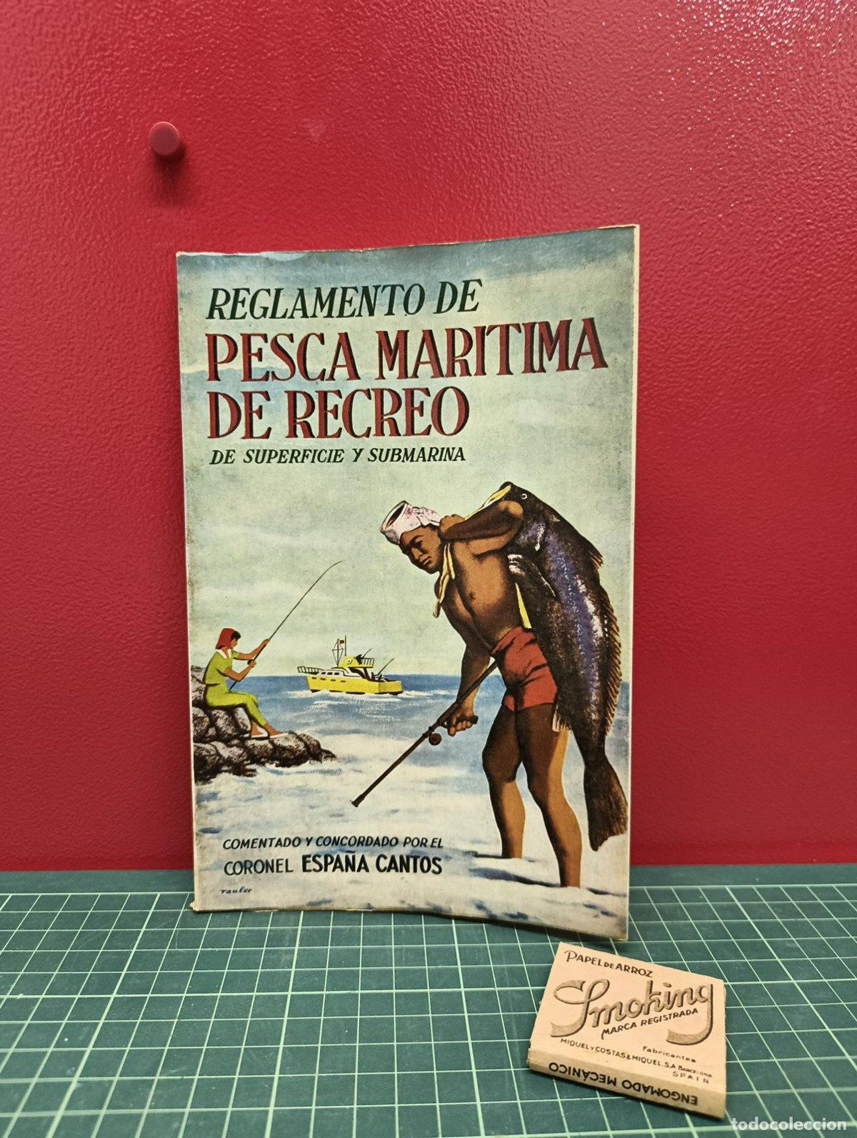 Coleccionismo deportivo: Reglamento de pesca mar&iacute;tima de recreo - Espa&ntilde;a Cantos