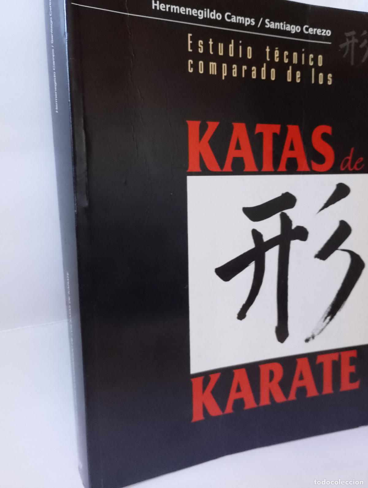 Coleccionismo deportivo: KATAS DE KARATE Estudio t&eacute;cnico comparado Hermenegildo Camps / Santiago Cerezo