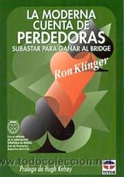 Libros: Bridge. LA MODERNA CUENTA DE PERDEDORAS - Ron Klinger - Foto 1