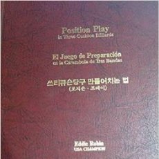 Libros: EL JUEGO DE PREPARACION EN LA CARAMBOLA A 3 BANDAS (BILLAR), POR EDDIE ROBIN (USA)