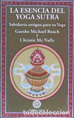 Libri: La esencia del yoga sutra - Gueshe Michael Roach