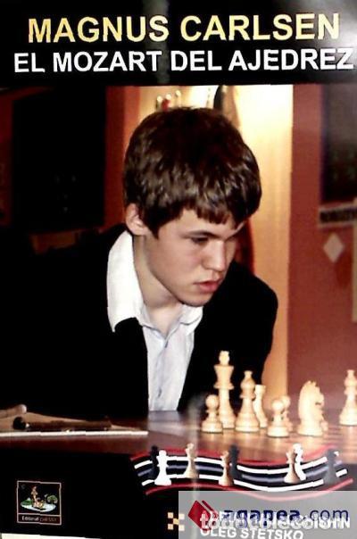 Libri: MAGNUS CARLSEN EL MOZART DEL AJEDREZ - MIJALCHISHIN,ADRIAN/STETSKO,OLEG