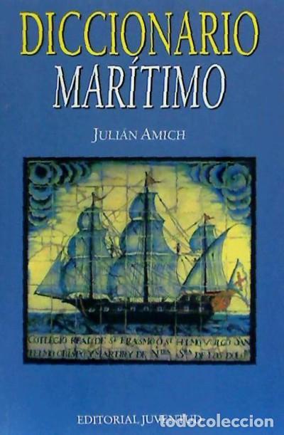 Libros: DIC.MARITIMO - Juli&aacute;n Amich - Foto 2