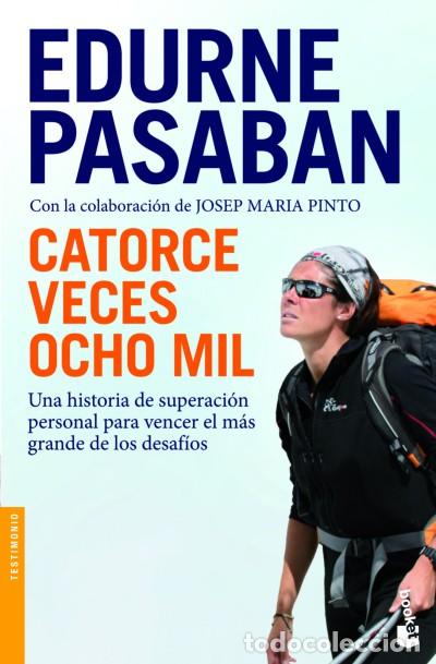 Libros: Catorce veces ocho mil - Pasaban, Edurne - Foto 1