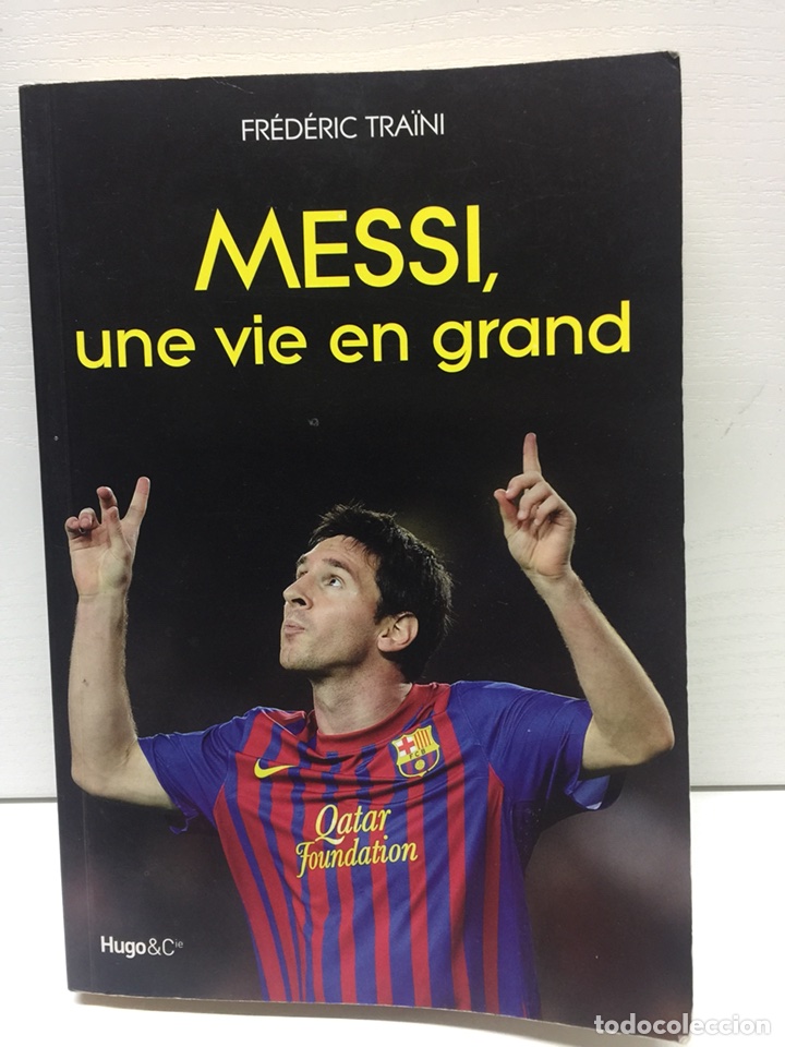 Libro En Francés Messi Une Vie En Grand - 