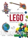 Libros: Reinventar con Lego - Buno, Isabelle / Baillet, Christine