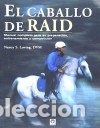 Libros: CABALLO DE RAID - LOVING, NANCY S. - Foto 1