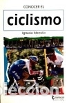 Libros: Conocer el ciclismo - Ignacio Mansilla - Foto 1