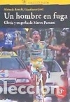 Livres: Un hombre en fuga - Josti, Gianfranco; Ronchi, Manuela