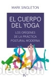 Libros: El cuerpo del yoga - Singleton, Mark - Foto 1