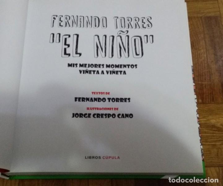 Libros: Fernando Torres EL Niño Mis Mejores Momentos Viñeta a Viñeta Prologo Dani Martin Ediciones Cupula - Foto 2 - 186356748