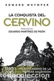 B&uuml;cher: La conquista del Cernivo - Whymper, Edward