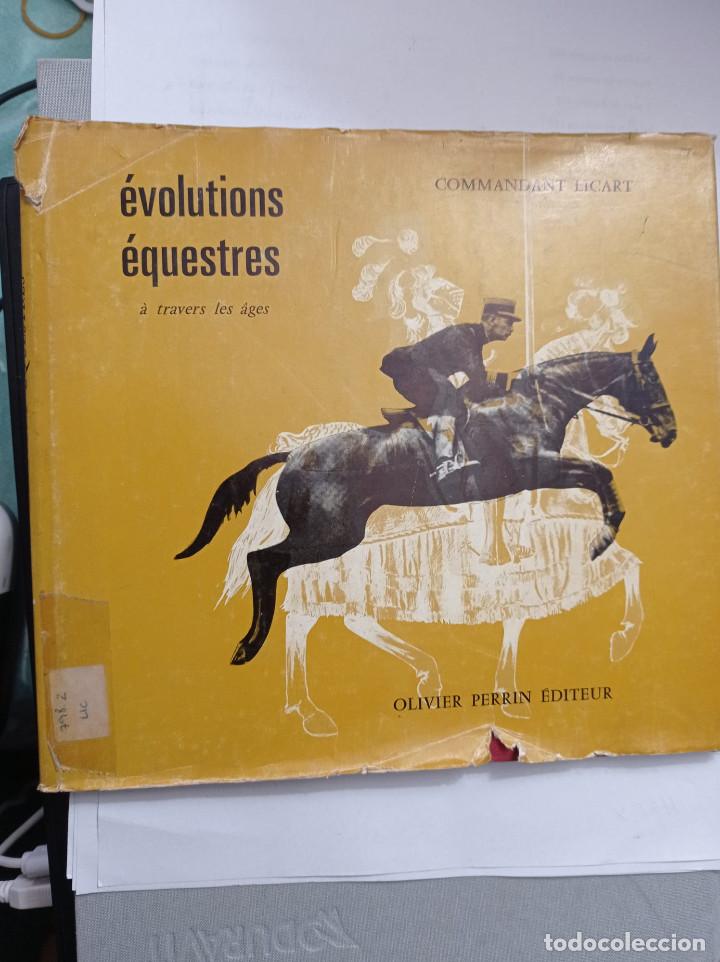 Libros: Evolutions &eacute;questres &agrave; travers les &acirc;ges Commandant Licart - Foto 1