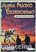 Libros: MANUAL PR&Aacute;CTICO DE EXCURSIONISMO. - Foto 1
