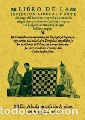 Libros: Libro de la invencion liberal y arte del juego del axedrez. - Sigura, Ruylopez de,