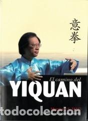 B&uuml;cher: El camino del Yiquan - Cheong Shing Tang