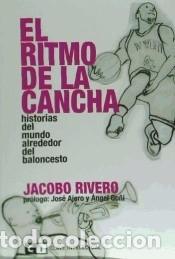 Libros: El ritmo de la cancha - Rivero, Jacobo - Foto 1