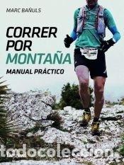 Libri: Correr por monta&ntilde;a: Manual pr&aacute;ctico - Ba&ntilde;uls, Marc
